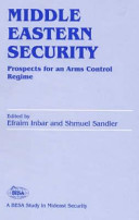 Middle Eastern security : prospects for an arms control regime /