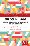 Open world learning : research, innovation and the challenges of high-quality education /