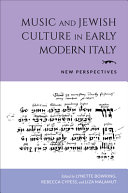 Music and Jewish culture in early modern Italy : new perspectives /