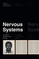 Nervous systems : art, systems, and politics since the 1960s /