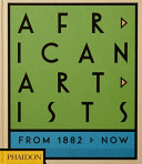 African artists : from 1882 to now /