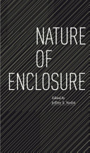 Nature of enclosure /
