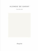 Alonso de Garay : Taller ADG /