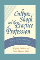 Culture shock and the practice of profession : training the next wave in rhetoric and composition /