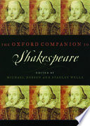The Oxford companion to Shakespeare /