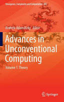 Advances in unconventional computing /