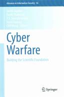 Cyber warfare : building the scientific foundation /