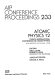 Atomic physics 12 : Twelfth International Conference on Atomic Physics, Ann Arbor, Michigan, 1990 /