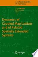 Dynamics of coupled map lattices and of related spatially extended systems /