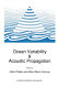 Ocean variability & acoustic propagation /