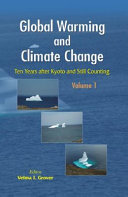 Global warming and climate change : ten years after Kyoto and still counting /