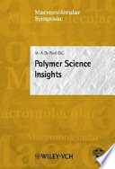 Polymer science insights : invited lectures presented at the 6. Congresso Brasileiro de Polímeros (6th Braizilian Polymer Conference) held in Gramado, Brazil, November 11-15, 2001 /