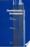 Cheminformatics developments : history, reviews and current research /