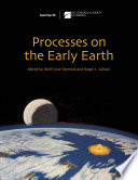 Processes on the early Earth /