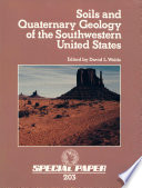 Soils and Quaternary geology of the southwestern United States /