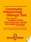 Community paleoecology as a geologic tool : the Chinese Ashgillian-Eifelian (latest Ordovician through early Middle Devonian) as an example /