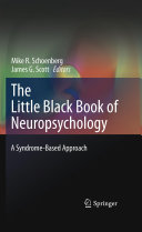 The little black book of neuropsychology : a syndrome-based approach /