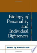 Biology of personality and individual differences /