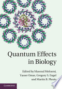 Quantum effects in biology /
