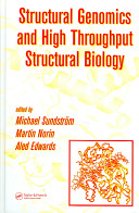 Structural genomics and high throughput structural biology /