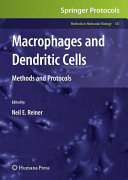 Macrophages and dendritic cells : methods and protocols /