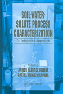Soil-water-solute process characterization : an integrated approach /