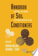 Handbook of soil conditioners : substances that enhance the physical properties of soil /