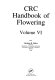 CRC handbook of flowering /