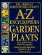 The American Horticultural Society A-Z encyclopedia of garden plants /