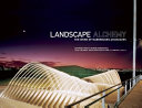 Landscape alchemy : the work of Hargreaves Associates /