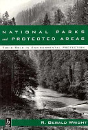 National parks and protected areas : their role in environmental protection /