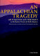 An Appalachian tragedy : air pollution and tree death in the highland forest of eastern North America /