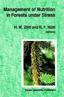 Management of nutrition in forests under stress : proceedings of the international symposium, sponsored by the International Union of Forest Research Organization (IUFRO, Division I) and hosted by the Institute of Soil Science and Forest Nutrition at the Albert-Ludwigs-University in Freiburg, Germany, held on September 18-21, 1989 at Freiburg, Germany /