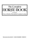 The Complete horse book /