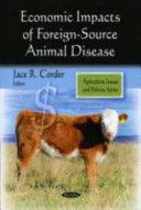 Economic impacts of foreign-source animal disease /
