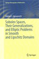Sobolev spaces, their generalizations and elliptic problems in smooth and Lipschitz domains /