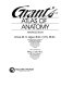 Grant's atlas of anatomy /