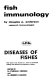 Fish immunology /