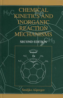 Chemical kinetics and inorganic reaction mechanisms /