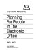 The human imperative : planning for people in the electronic office /