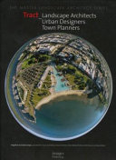 Tract : landscape architects and planners /