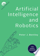 Artificial intelligence and robotics : ten short lessons /