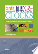 Ants, bikes, & clocks : problem solving for undergraduates /