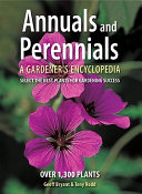 Annuals and perennials : a gardener's encyclopedia /