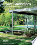 Private landscapes : modernist gardens in southern California /