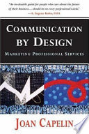Communication by design : marketing professional services /