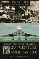 Science and technology in 20th-century American life /