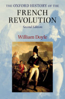 The Oxford history of the French Revolution /