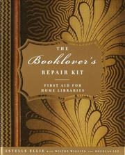 The booklover's repair kit first aid for home libraries /