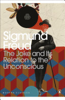 The joke and its relation to the unconscious /